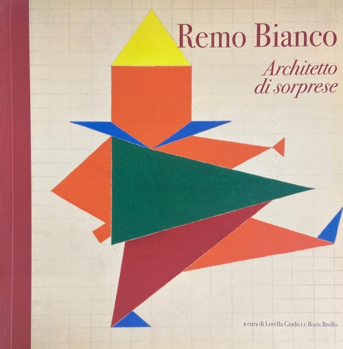 Remo Bianco - Architetto di Sorprese
